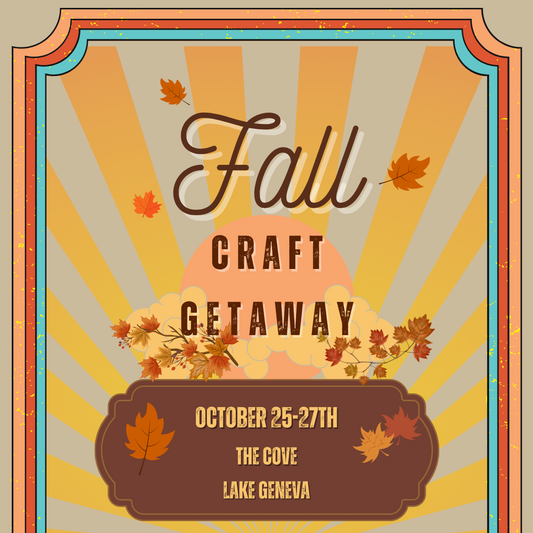 Fall craft getaway * deposit